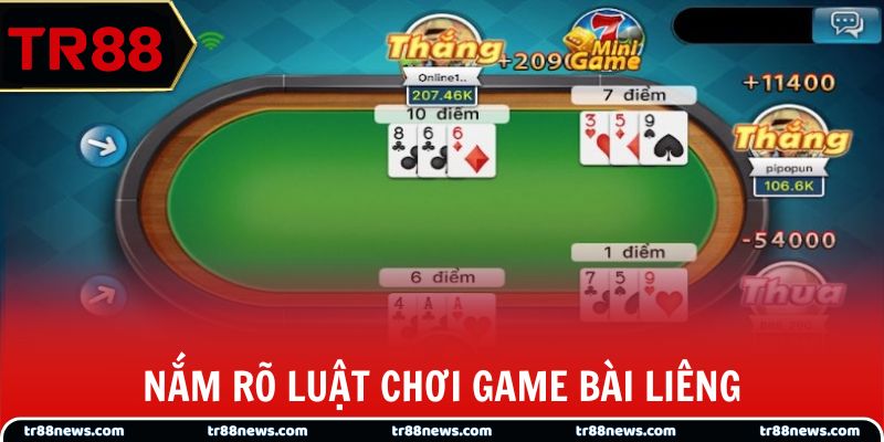 Nắm rõ luật chơi game bài Liêng